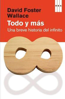 Todo y más. Breve historia del infinito., , ciencia y conocimiento general