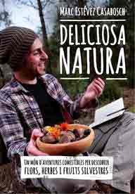 Deliciosa natura, , ecología