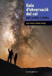 Guia d’observació del cel per a nois i noies, , astrofísica