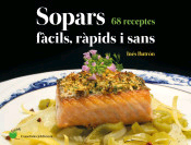 Sopars fàcils, ràpids i sans: 68 receptes, , cocina