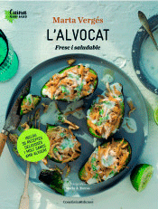 L’alvocat : Fresc i saludable, , alimentación