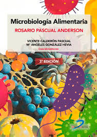 Microbiología alimentaria. Rosario Pascual Anderson, , alimentación