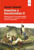 Insectos y hecatombes II, , zoología | virología