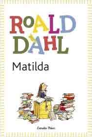 Matilda, , narrativa Infantil / Juvenil | lectura desde 13 años