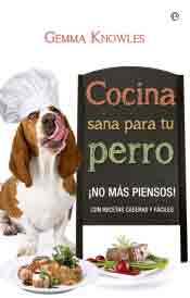 Cocina sana para tu perro, , zootecnia