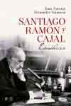 Santiago Ramón y Cajal. Epistolario, , biografías