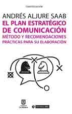 El plan estratégico de comunicación método y recomendaciones prácticas pasa su elaboración., , ciencias sociales | marketing | comunicación