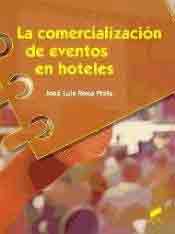 La comercialización de eventos en hoteles, , turismo | management