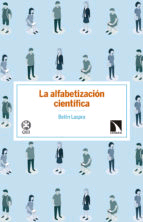 La alfabetización científica, , ciencia y conocimiento general