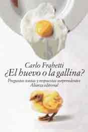 ¿El huevo o la gallina?, , ciencia y conocimiento general | divulgación científica