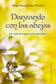 Danzando con las abejas, , zoología