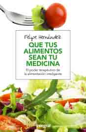Que tus alimentos sean tu medicina, , nutrición | salud | alimentación