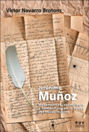 Jerónimo Muñoz. Matemáticas, cosmología y humanismo en la época del Renacimiento, , matemáticas