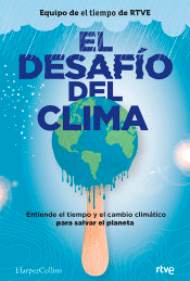 El desafío del clima, , medio ambiente | clima