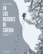 En los bosques de Siberia, , botánica | ecología | cómic