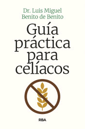 Manual sobre el gluten y la celiaquía, , alimentación