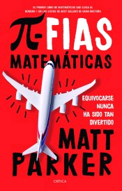 Pifias matemáticas de Parker, Matt, 9788491991915, MATEMÁTICAS, matemáticas, Crítica, SA Editorial, Español