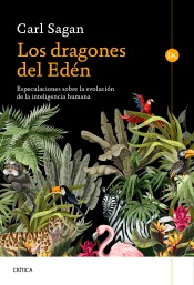 Los dragones del Edén de Sagan, Carl, 9788491993520, CIENCIA Y CONOCIMIENTO, divulgación científica, Crítica, SA Editorial, Español