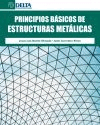 Principios básicos de estructuras metálicas, , ingeniería | metalurgia | construcción