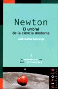 Newton. El umbral de la ciencia moderna., , ciencia y conocimiento general