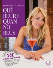 Què beure quan no beus, , alimentación