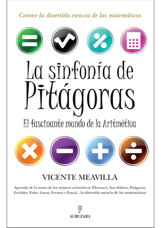 La sinfonía de Pitágoras. El fascinante mundo de la aritmética., , matemáticas