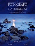 El fotógrafo de la naturaleza. Guía completa para la Era Digital., , informática | fotografía