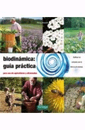 Biodinámica: guía práctica., , biología | botánica | agricultura