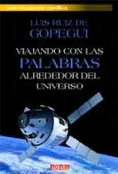 Viajando con las palabras alrededor del Universo, , divulgación científica