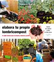 Elabora tu propio lombricompost, , jardinería