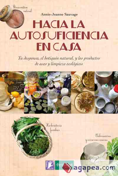 Hacia la autosuficiencia en casa, , agricultura