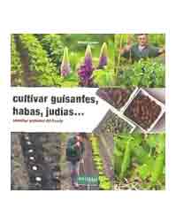 Cultivar guisantes, habas, judías, , ecología | horticultura