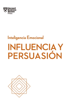 Influencia y persuasión. Serie Inteligencia Emocional, , marketing | empresariales