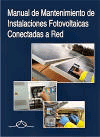 Manual de mantenimiento de instalaciones fotovoltaicas conectadas a Red., , tecnología | energías en general