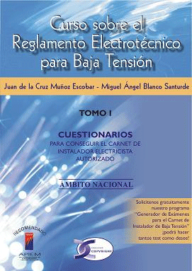 Curso sobre el Reglamento Electrotécnico para Baja Tensión. Tomo I. Cuestionarios, , electricidad