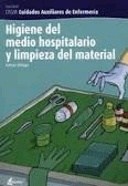 Higiene del medio hospitalario y limpieza del material., Noaut, enfermería