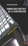 Formulario práctico de la construcción, 7ª ed., , construcción