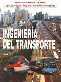 Ingeniería del transporte, , ingeniería