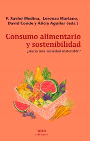 Consumo alimentario y sostenibilidad, , ecología | alimentación