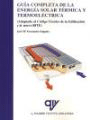 Guía completa de la energía solar témica y termoeléctrica, , ingeniería