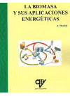 La Biomasa y sus aplicacione energéticas, , ingeniería | química general