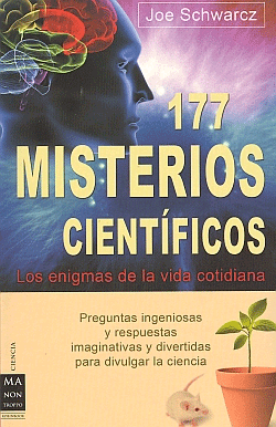 177 misterios científicos. Los enigmas de la vida cotidiana., , divulgación científica