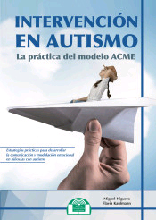 Intervencion en autismo. La práctica del modelo Acme, , medicina