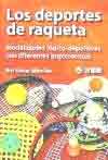 Los deportes de raqueta, , deporte