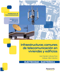 INFRAESTRUCTURAS COMUNES DE TELECOMUNICACIÓN EN VIVIENDAS Y EDIFICIOS, , ingeniería | telecomunicaciones | electrónica | electricidad