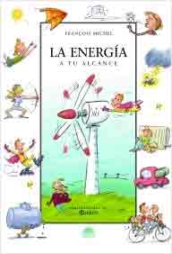 La energia a tu alcance, , medio ambiente | lectura desde 10 años