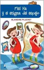 Fisi Ka y el enigma del espejo, , narrativa Infantil / Juvenil | lectura desde 10 años