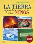 La Tierra explicada a los niños, , conocimiento infantil/juvenil | Astronomía I/J | Geología I/J