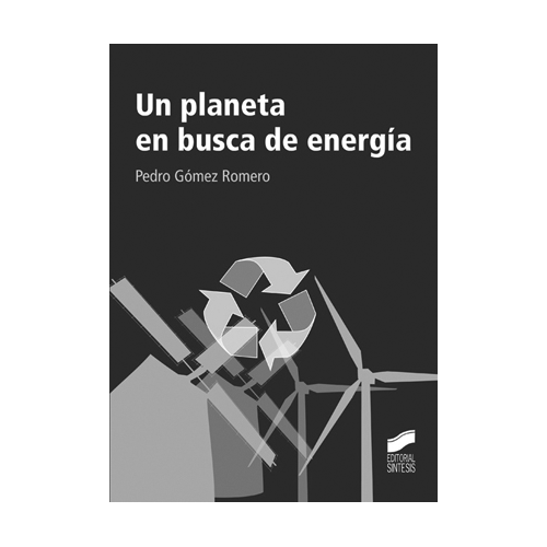 Un planeta en busca de energia, , medio ambiente