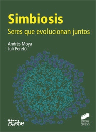 Simbiosis. Seres que evolucionan juntos, , evolución